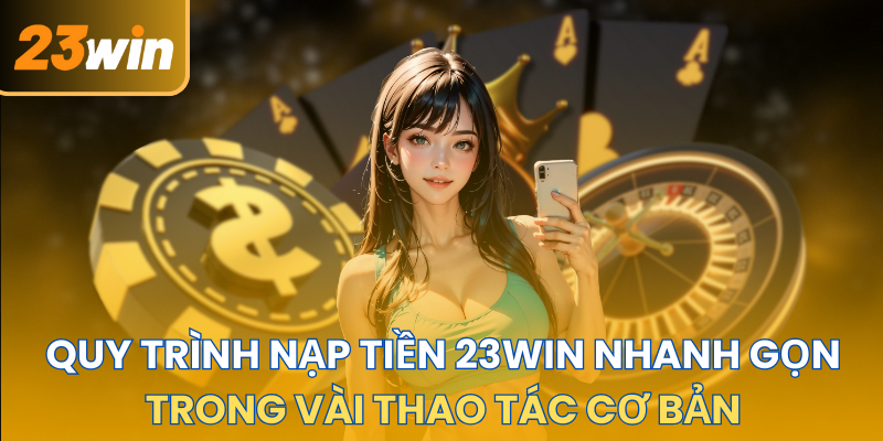 nap-tien-23win-0