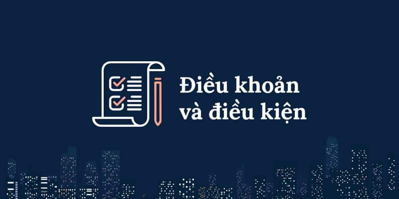 dieu-khoan-dieu-kien-2